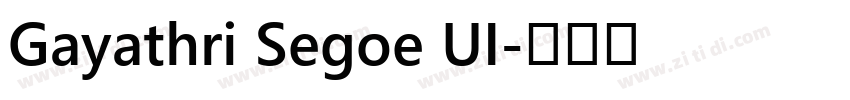 Gayathri Segoe UI字体转换